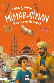 Mimar Sinan / Taşların Şifresi