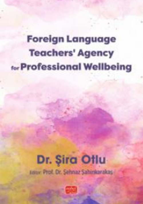Foreign Language Teachers' Agency for Professional Wellbeing