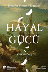 Hayal G&uuml;c&uuml; Kısa Bir Giriş