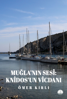 Muğla'nın Sesi: Knidos'un Vicdanı