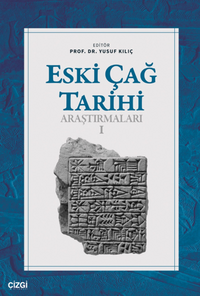 Eski Çağ Tarihi Araştırmaları - I