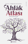  Ahlak Atlası  Tasvir-i Ahlak'tan Seçmeler