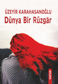 Dünya Bir Rüzgar
