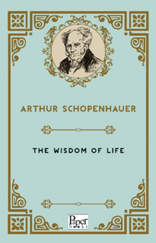 The Wisdom of Life