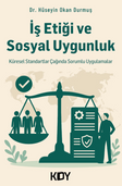 İş Etiği ve Sosyal Uygunluk 
