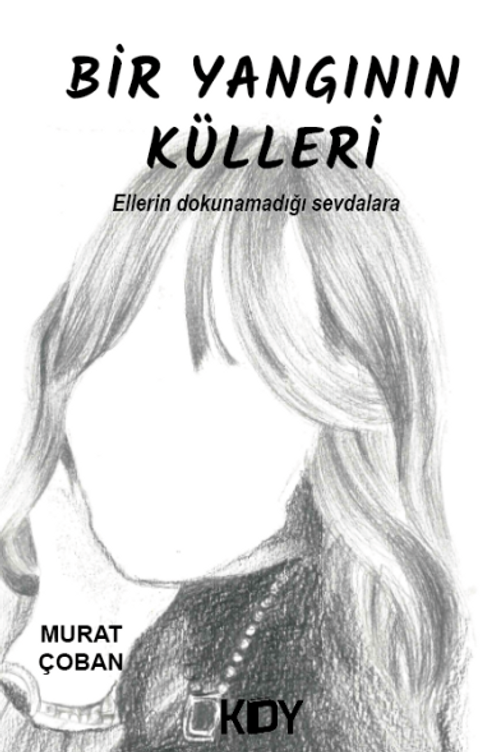 Bir Yangının Külleri