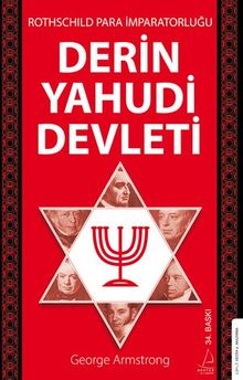 Rothschild Para İmparatorluğu & Derin Yahudi Devleti