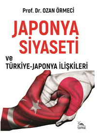 Japonya Siyaseti ve Türkiye - Japonya İlişkileri
