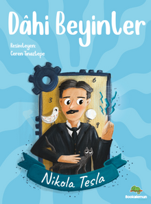 Dahi Beyinler – Nikola Tesla