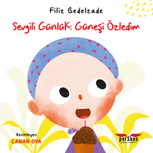 Sevgili Günlük: Güneşi Özledim