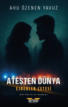 Ateşten Dünya – Ejderler Çetesi