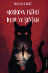 Moskova Fatihi Kedi ve Şeytan