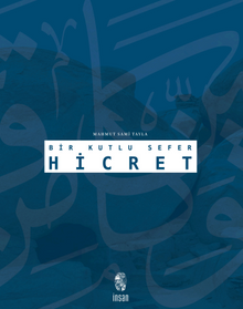 Bir Kutlu Sefer Hicret