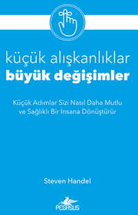 Küçük Alışkanlıklar, Büyük Değişimler