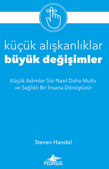 Küçük Alışkanlıklar, Büyük Değişimler