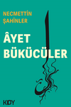 Ayet B&uuml;k&uuml;c&uuml;ler