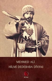 Mehmed Ali Hilmi Dedebaba Divanı