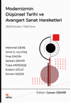 Modernizmin D&uuml;ş&uuml;nsel Tarihi ve Avangart Sanat Hareketleri / 1800'lerden 1950'lere