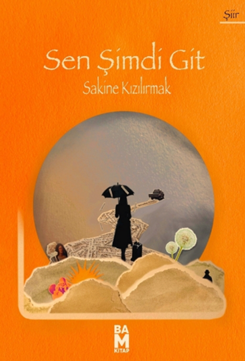 Sen Şimdi Git!