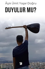 Duyulur mu?