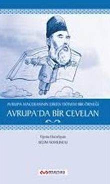 Avrupa Macerasının Erken Dönem Bir Örneği Avrupada Bir Cevelan