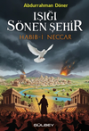 Işığı S&ouml;nen Şehir Habib-İ Neccar