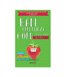 Kan Grubunuza Göre Beslenme