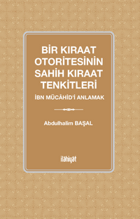 Bir Kıraat Otoritesinin Sahih Kıraat Tenkitleri