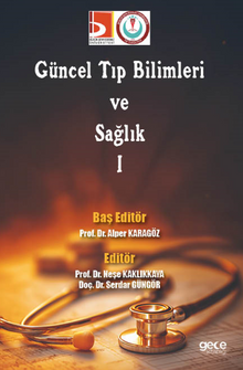 Güncel Tıp Bilimleri ve Sağlık-I