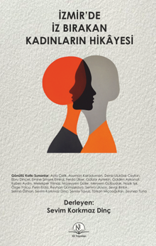 İzmir'de İz Bırakan Kadınların Hikayesi