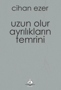 Uzun Olur Ayrılıkların Temrini