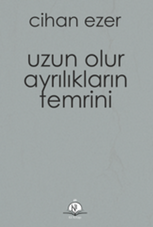 Uzun Olur Ayrılıkların Temrini