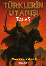 Türklerin Uyanışı Talas