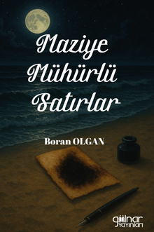 Maziye Mühürlü Satırlar