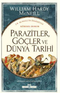 Parazitler, Göçler ve Dünya Tarihi