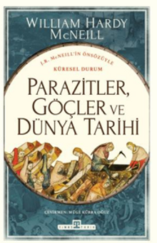 Parazitler, Göçler ve Dünya Tarihi