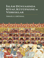 İslam Dünyasında Kitap, Kütüphane ve Verraklar