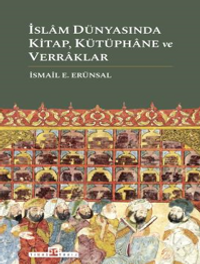 İslam Dünyasında Kitap, Kütüphane ve Verraklar