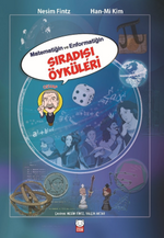 Matematiğin ve Enformatiğin Sıradışı Öyküleri