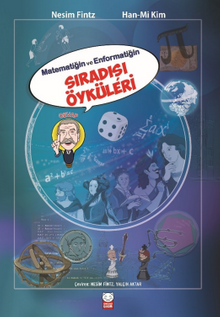 Matematiğin ve Enformatiğin Sıradışı Öyküleri