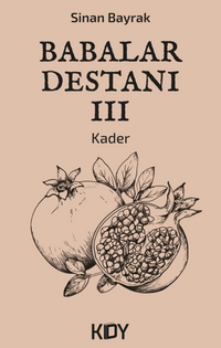 Babalar Destanı - III