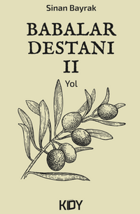 Babalar Destanı - II