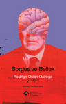 Borges ve Bellek