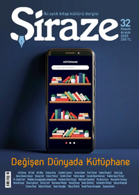 Şiraze İki Aylık Kitap Kültürü Dergisi Sayı: 32 Kasım-Aralık 2025