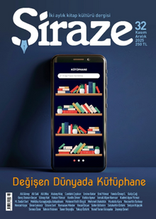 Şiraze İki Aylık Kitap Kültürü Dergisi Sayı: 32 Kasım-Aralık 2025