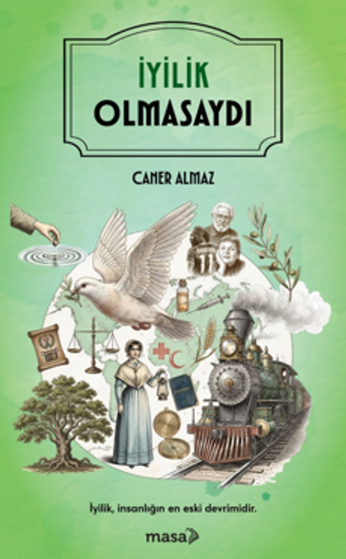 İyilik Olmasaydı