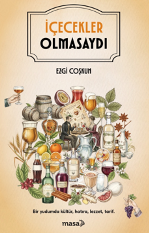 İçecekler Olmasaydı