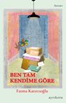 Ben Tam Kendime Göre