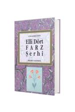 Elli Dört Farz Şerhi (Ciltli )