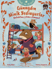 Günaydın Minik Yediuyurlar Yataktan Çıkma Zamanı!